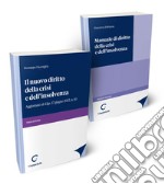 Il nuovo diritto della crisi e dell'insolvenza-Manuale di diritto della crisi e dell'insolvenza. Kit libro