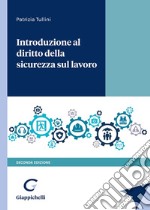 Introduzione al diritto della sicurezza sul lavoro