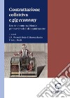 Contrattazione collettiva e «gig economy». Uno strumento tradizionale per nuovi modelli di organizzazione libro