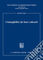 L'intangibilità dei beni culturali libro