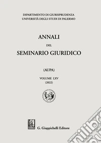 Annali del seminario giuridico dell'università di Palermo. Vol. 65 libro