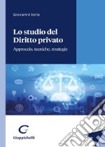 Lo studio del diritto privato libro