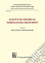 Scritti in onore di Mariagrazia Bianchini