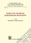 Scritti in onore di Mariagrazia Bianchini libro