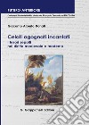 Celati agognati incantati. I tesori sepolti nel diritto medioevale e moderno libro di Donati Giacomo Alberto