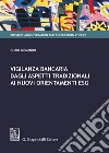 Vigilanza bancaria dagli aspetti tradizionali ai nuovi orientamenti ESG libro