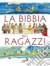 La Bibbia dei ragazzi libro