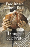 Il Vangelo celebrato libro