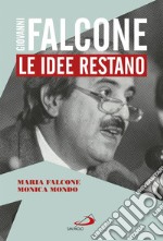 Giovanni Falcone. Le idee restano libro