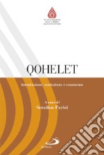 Qohelet. Introduzione, traduzione e commento libro