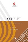 Qohelet. Introduzione, traduzione e commento libro di Parisi S. (cur.)