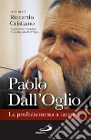 Paolo Dall'Oglio. La profezia messa a tacere libro