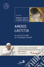 Amoris Laetitia. Un punto di svolta per la teologia morale?