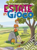 Estate in gioco. Enigmistica per ragazzi libro