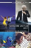 Scegliere un film 2017 libro