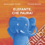 Elefante, che paura! libro