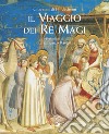 Il viaggio dei Re Magi libro