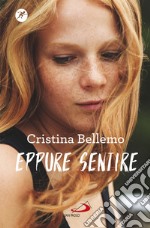 Eppure sentire libro