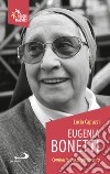 Eugenia Bonetti. Combattere lo sfruttamento libro di Capuzzi Lucia