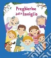 Preghierine della famiglia libro di Capizzi Giusy