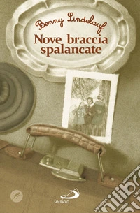 Nove braccia spalancate libro