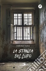 La stanza del lupo libro