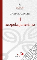 Il neopelagianesimo libro