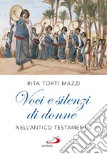 Voci e silenzi di donne nell'Antico Testamento libro