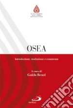 Osea. Introduzione, traduzione e commento libro