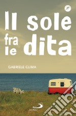 Il sole fra le dita libro