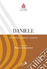 Daniele. Introduzione, traduzione e commento