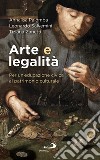 Arte e legalità. Per un'educazione civica al patrimonio culturale libro