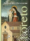 Preghiere e devozioni alla Madonna di Loreto libro