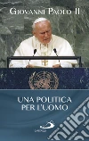 Una politica per l'uomo libro