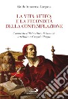 La vita attiva e la fecondità della contemplazione. Commento al Primo libro di Samuele attribuito a Gregorio Magno libro