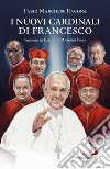 I nuovi cardinali di Francesco libro di Marchese Ragona Fabio