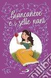 Biancaneve e i sette nani libro