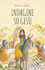 Indagine su Gesù libro