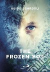 The frozen boy libro