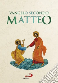 Vangelo secondo Matteo. Versione ufficiale CEI