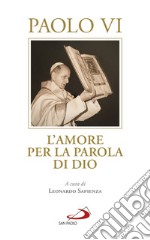 L'amore per la parola di Dio libro