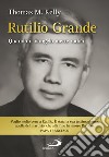 Rutilio Grande. Quando il Vangelo mette radici libro