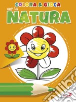 Colora & gioca con la natura. Ediz. illustrata libro