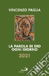 la parola di Dio ogni giorno 2021 libro