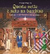 Questa notte è nato un bambino. Calendario dell'Avvento 3D. Presepe pop-up. Ediz. a colori libro