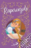 Raperonzolo. Ediz. a colori libro