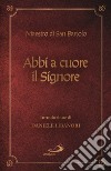 Abbi a cuore il signore libro