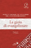 La gioia di evangelizzare. Vol. 1 libro