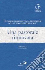 Una pastorale rinnovata. Vol. 2 libro