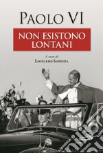 Non esistono lontani libro